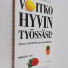 Marjatta Jabe : Voitko hyvin työssäsi : opas alaiselle ja... - pikkukuva 1