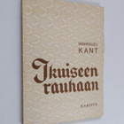 Immanuel Kant : Ikuiseen rauhaan - pikkukuva 1