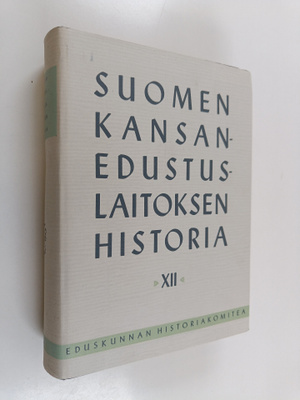 Suomen kansanedustuslaitoksen historia XII