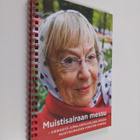 Muistisairaan messu : virikkeitä jumalanpalveluselämään m... - pikkukuva 1