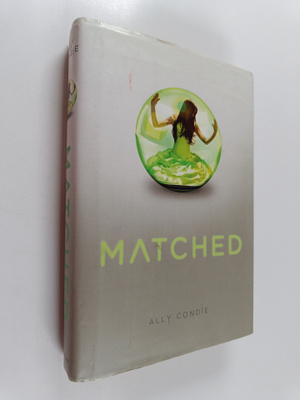 Ally Condie : Matched