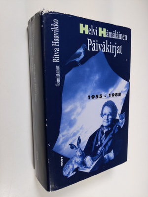 Helvi Hämäläinen : Päiväkirjat 1955-1988