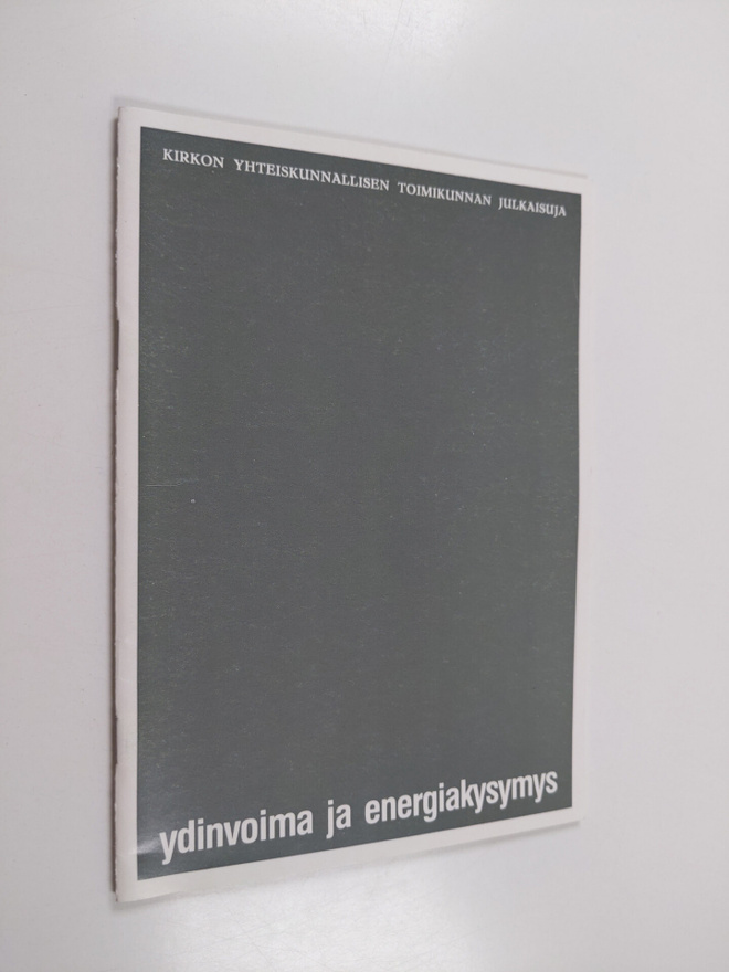 Sakari Ojanen : Ydinvoima ja energiakysymys