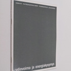 Sakari Ojanen : Ydinvoima ja energiakysymys - pikkukuva 1