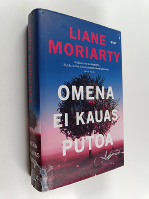 Liane Moriarty : Omena ei kauas putoa