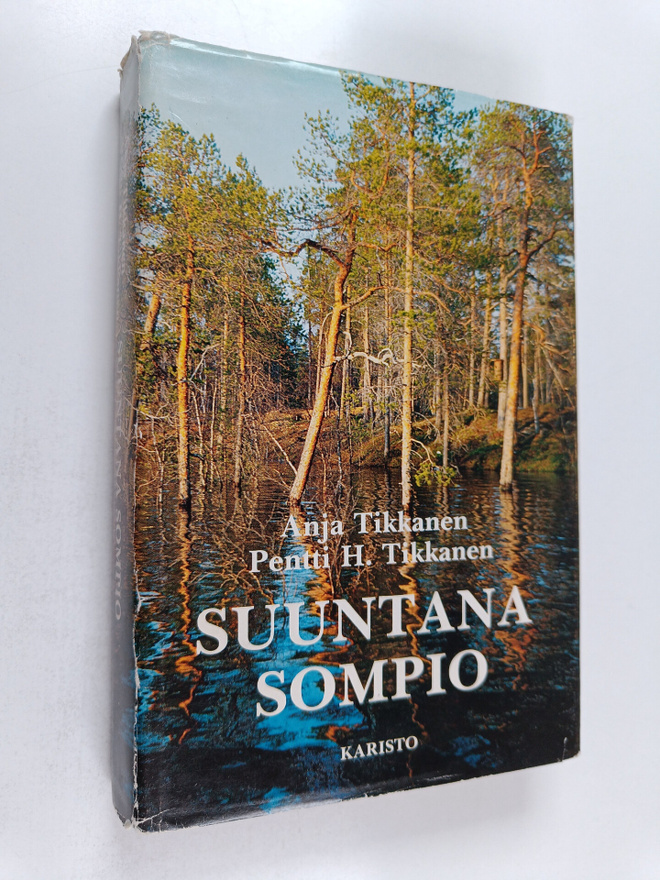 Pentti H. Tikkanen ym. : Suuntana Sompio