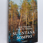 Pentti H. Tikkanen ym. : Suuntana Sompio - pikkukuva 1
