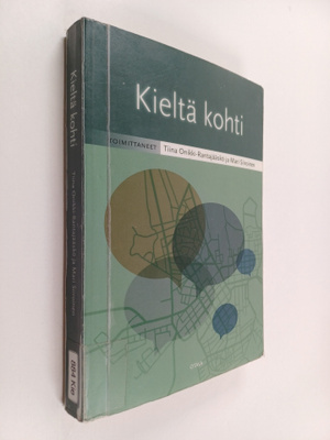 Tiina Onikki-Rantajääskö ym. : Kieltä kohti