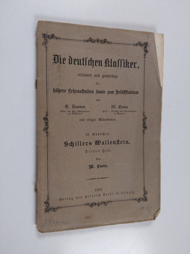 Eduard Kuenen ym. : Die deutschen Klassiker, erläutert un...