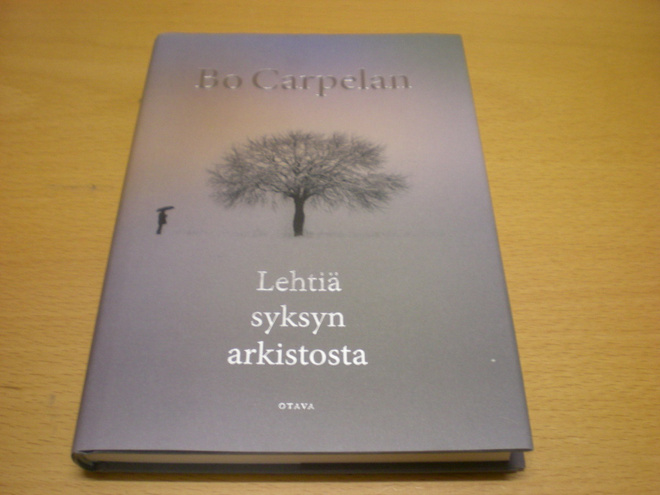 Bo Carpelan: Lehtiä syksyn arkistosta