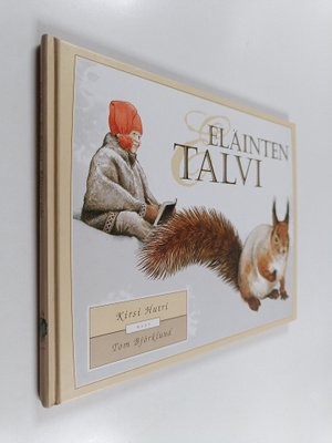 Tom Björklund ym. : Eläinten talvi