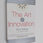 Tom Kelley ym. : The Art of Innovation - Lessons in Creat... - pikkukuva 1