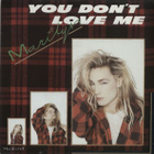 MARILYN :: YOU DON'T LOVE ME   ::  VINYYLI 7" 1984 - pikkukuva 1