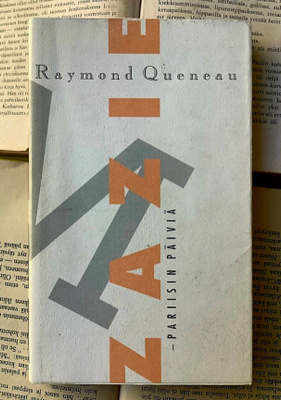 Raymond Queneau - Zazie: Pariisin päiviä (nid.)