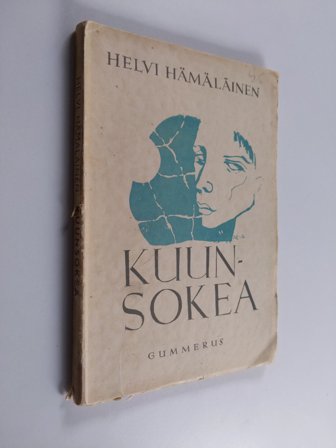 Helvi Hämäläinen : Kuunsokea : runonäytelmä