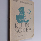 Helvi Hämäläinen : Kuunsokea : runonäytelmä - pikkukuva 1