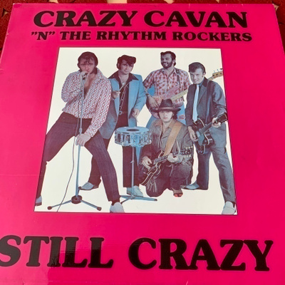 CRAZY CAVAN ’n’ THE RHYTHM ROCKERS: Still Crazy *FIN 1980