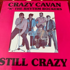 CRAZY CAVAN ’n’ THE RHYTHM ROCKERS: Still Crazy *FIN 1980 - pikkukuva 1