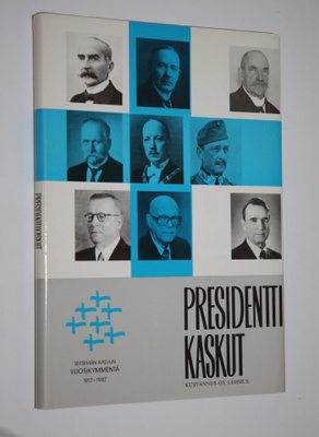 Kustaa (esipuhe) Vilkuna : Presidenttikaskut : kaskuja ja...