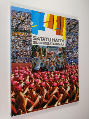 Ari J. Aalto : Satatuhatta suurkisatarinaa