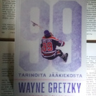 Wayne Gretzky: 99 • Tarinoita jääkiekosta (pokkari) - pikkukuva 1