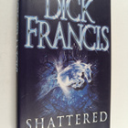 Dick Francis : Shattered - pikkukuva 1