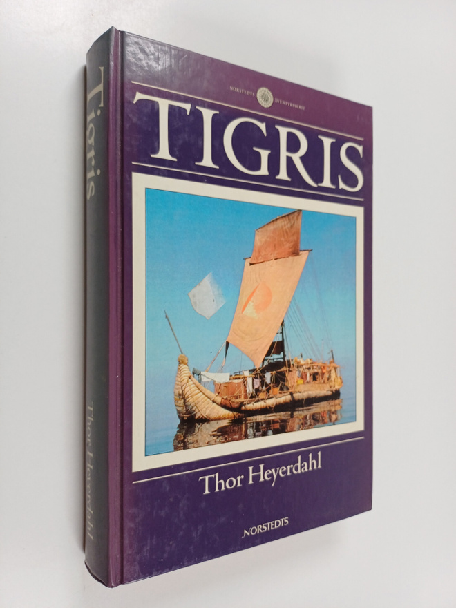 Thor Heyerdahl : Tigris : på spaning efter vårt ursprung