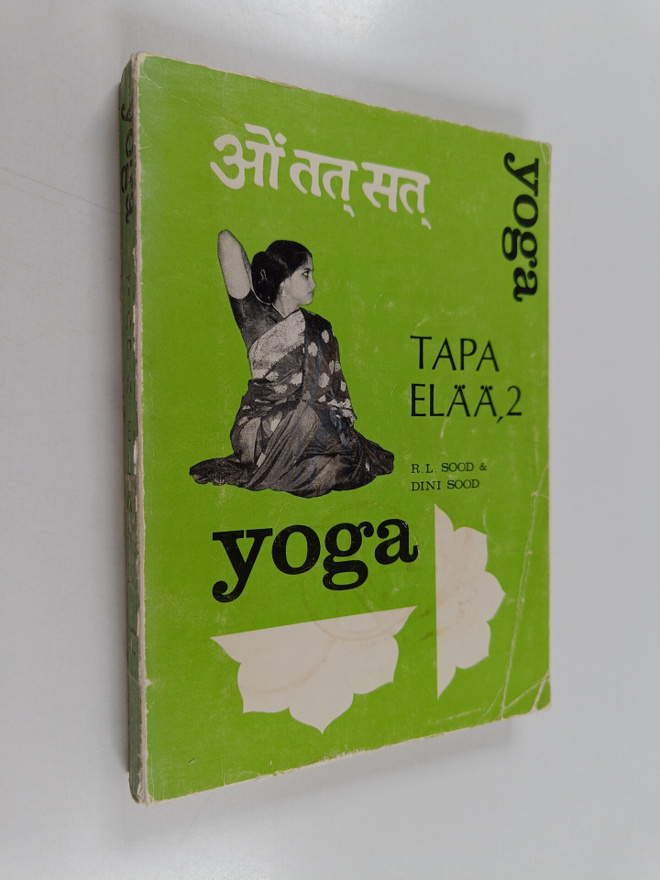 R. L. Sood : Yoga, tapa elää 2