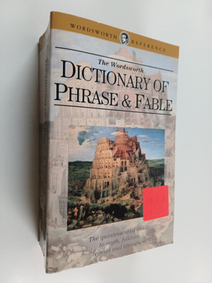 Ebenezer Cobham Brewer : Wordsworth Dictionary of Phrase ...