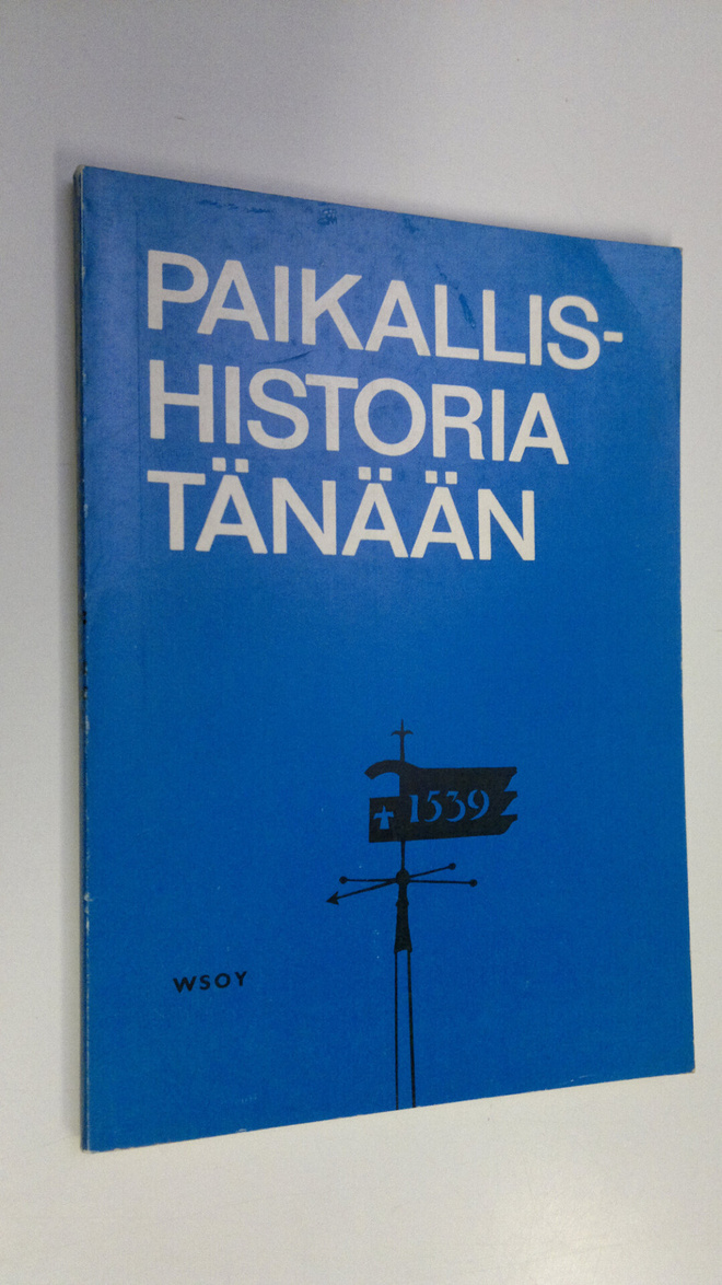 Paikallishistoria tänään