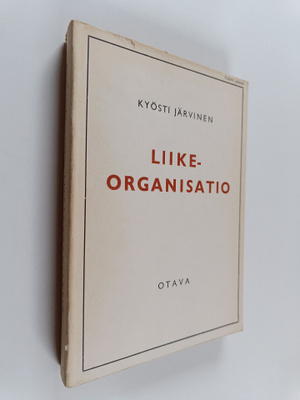 Kyösti Järvinen : Liikeorganisaatio
