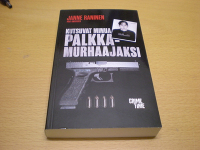 Janne Raninen - Ivar Andersen: Kutsuvat minua palkkamurhaaja