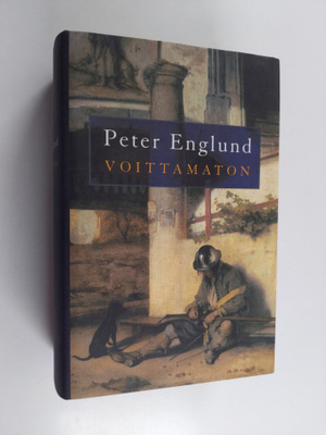 Peter Englund : Voittamaton : erään miehen tie Ruotsin su...