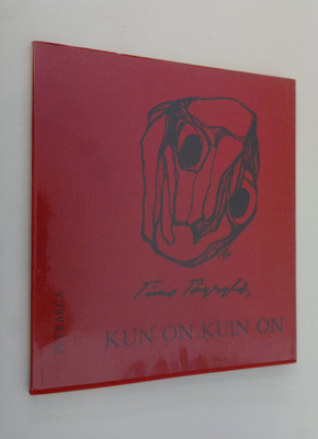 Timo Töyrylä : Kun on kuin on