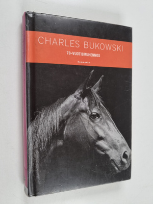 Charles Bukowski : 70-vuotismuhennos