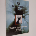 Vanhan kirjallisuuden päivät 4.-5.7.1986 Vammalassa - pikkukuva 1