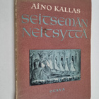 Aino Kallas : Seitsemän neitsyttä - pikkukuva 1
