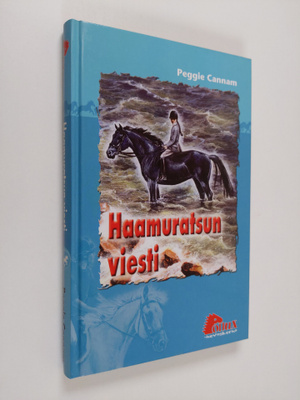 Peggie Cannam : Haamuratsun viesti