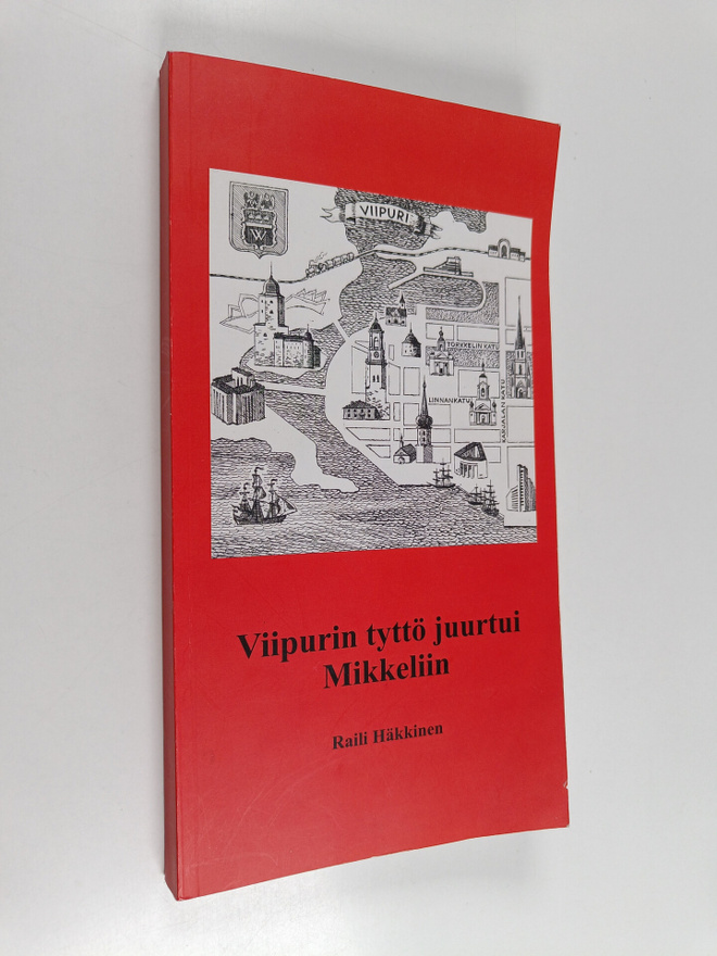 Raili Häkkinen : Viipurin tyttö juurtui Mikkeliin