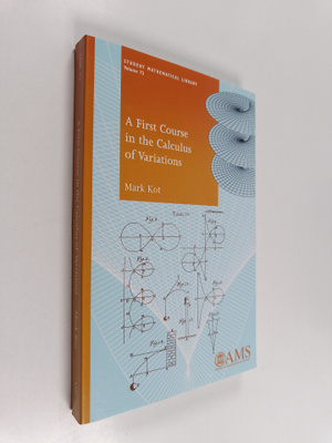 Mark Kot : A first course in the calculus of variations
