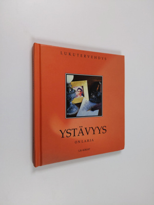 Ystävyys on lahja