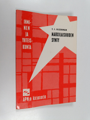 T. I. Oizerman : Marxilaisuuden synty