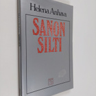 Helena Anhava : Sanon silti : runoa, puhetta - pikkukuva 1