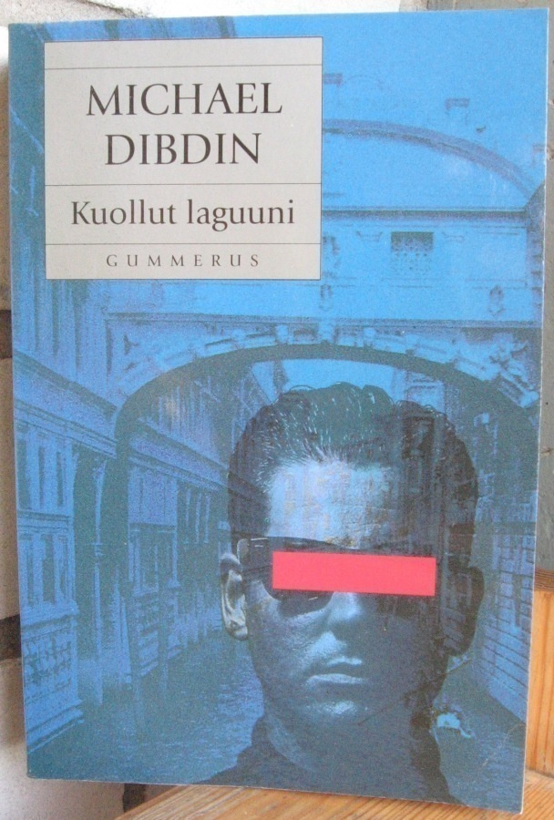 Michael Dibdin: Kuollut laguuni, Gummerus 1996. 2p. 382 s.