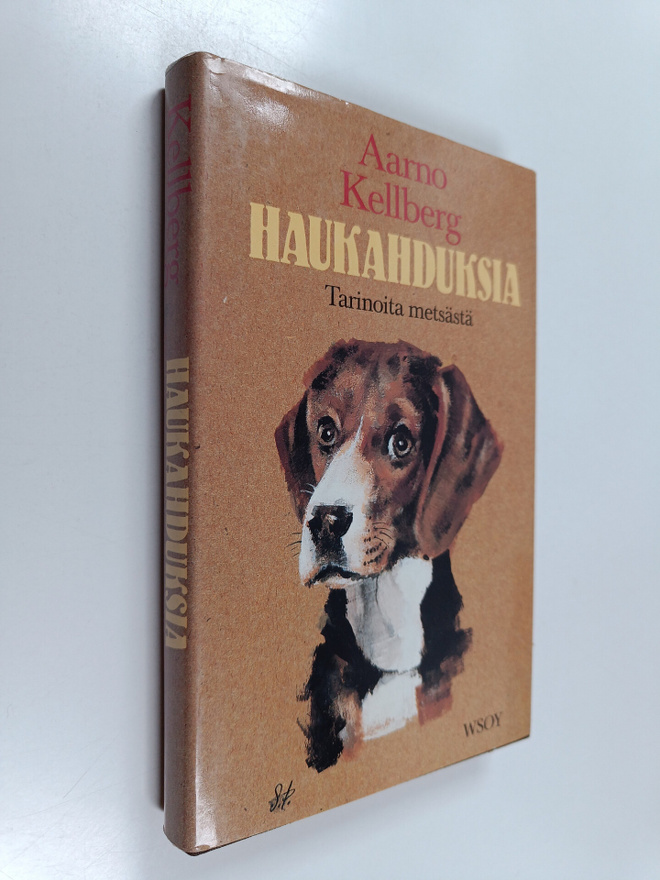 Aarno Kellberg : Haukahduksia : tarinoita metsästä