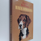 Aarno Kellberg : Haukahduksia : tarinoita metsästä - pikkukuva 1