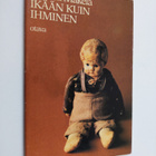 Hannu Mäkelä : Ikään kuin ihminen : runoja - pikkukuva 1