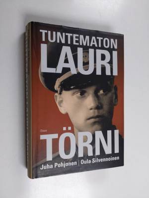 Juha Pohjonen ym. : Tuntematon Lauri Törni