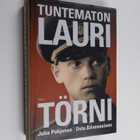 Juha Pohjonen ym. : Tuntematon Lauri Törni - pikkukuva 1