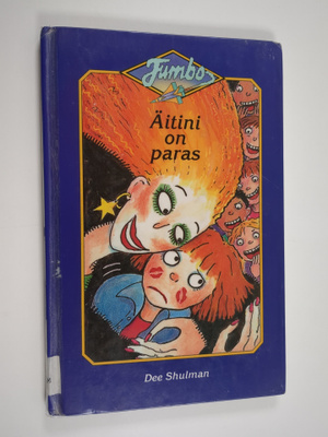 Dee Shulman : Äitini on paras